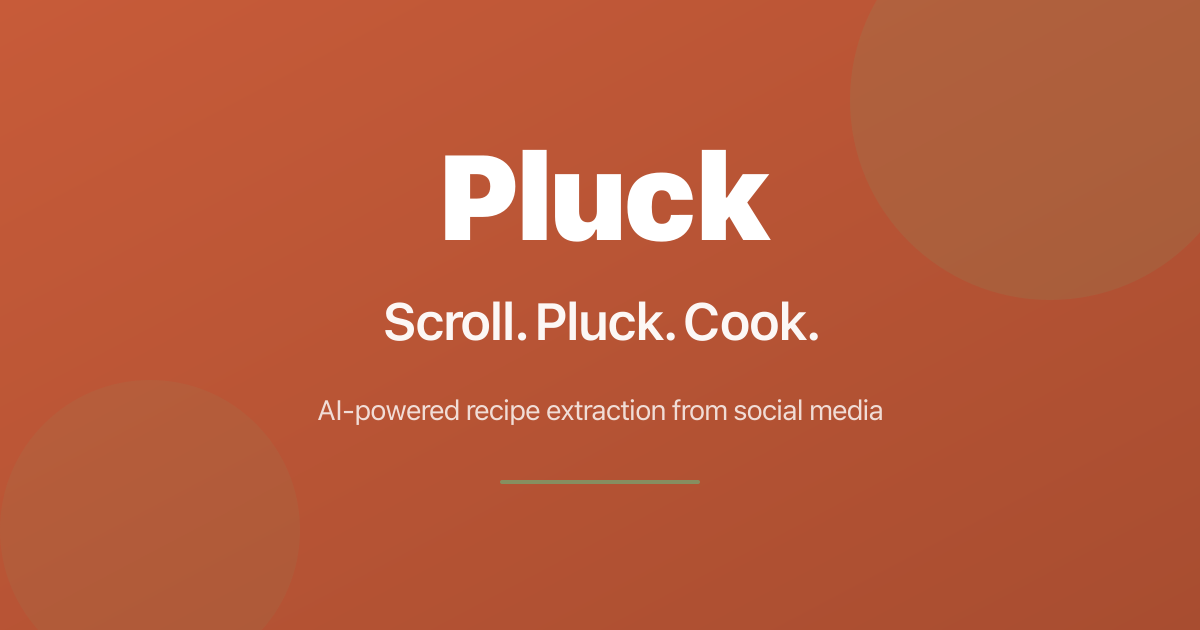 Save Recipes from Instagram, TikTok & YouTube | Pluck AI Recipe App
